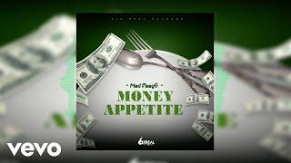 Mad Daag6 - Money Appetite (Official Audio)