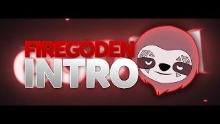 Firegoden Intro [Suggestion]  | by Kiguru