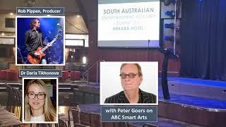 Save SA Entertainment Industry: Rob Pippan and Daria Tikhonova with Peter Goers on ABC Smart Arts