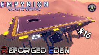 Empyrion - EP16 - Reforged Eden - A New Base