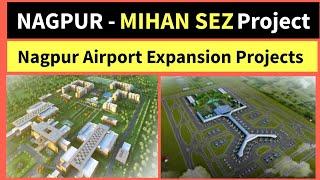 Project MIHAN: Nagpur game changing project || Nagpur airport redevelopment project || Pnkj Ydv