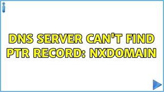 Ubuntu: DNS server can't find PTR record: NXDOMAIN