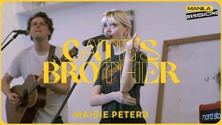 Maisie Peter - Cate's Brother [Manila Sessions]