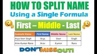 Split first middle and last name by using formula in excel