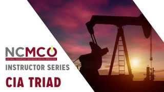 NCMCO Instructor Series: CIA Triad