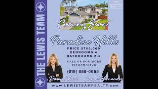 Paradise Hills San Diego Real Estate Coming Soon - The Lewis Team at Real Broker San Diego Realtors