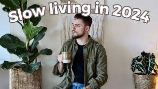 Slow Living in 2024: Things I Don't Do (Anymore)