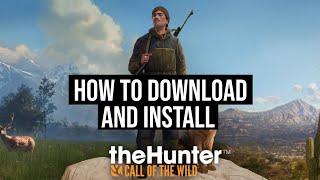 How to Download And Install The Hunter Call of the wild On Pc Laptop