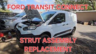 2014 + FORD TRANSIT CONNECT STRUT ASSEMBLY REPLACEMENT