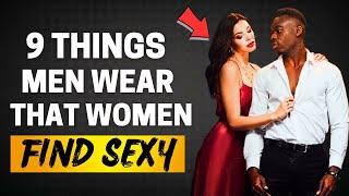 The 8 Sexiest Things Men Wear According To Women