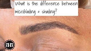 What is the difference between Microblading & Microshading?