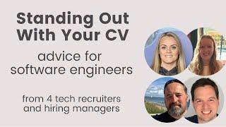 How to Stand Out With Your CV as a Software Engineer: Advice from Tech Recruiters and Managers