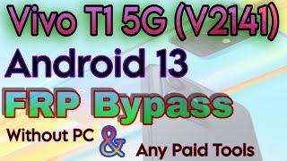 Vivo T1 5G FRP Bypass Android 13 Without PC || Vivo V2141 Google Unlock Android 13