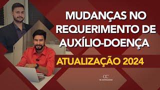 NOVIDADES NO AUXÍLIO-DOENÇA 2024