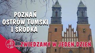 POZNAŃ OSTRÓW TUMSKI, ŚRÓDKA. KATEDRA, BRAMA POZNANIA, KOŚCIÓŁ IN SUMMO. CO WARTO ZOBACZYĆ, ATRAKCJE