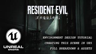 Recreating Resident Evil 9 Environment in Unreal Engine 5 | Full Breakdown & Lighting Setup