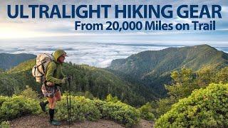  Favorite ULTRALIGHT HIKING GEAR from 20,000 Miles on Trail