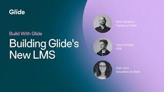 Exploring Glide's No-Code LMS: Building a Powerful Learning Platform | Build With Glide