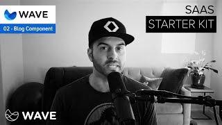 Laravel Wave - Blog Component - Software as a Service Starter Kit