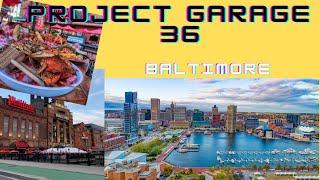 Tour Through Baltimore - PROJECT GARAGE 36