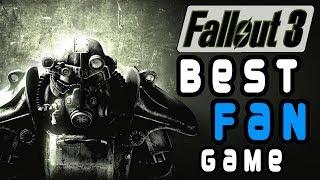 Fallout 3 is the Best Fallout Fan Game