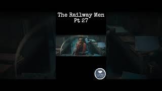 pt 27 | The Railway Men: The Untold Story of Bhopal 1984 | Bhopal Gas Tragedy | Series