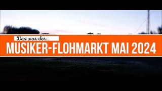 Musiker-Flohmarkt Mai 2024 - Aftermovie