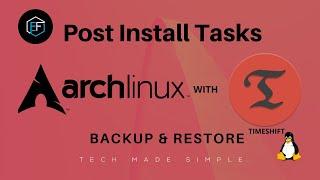 Arch Linux Post Install: backup and restore your system with Timeshift