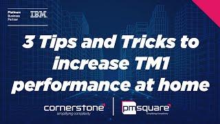 3 tips and tricks to increase TM1 performance at home