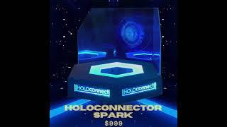 HoloConnector Spark Reveals AMAZING Holographic Projections