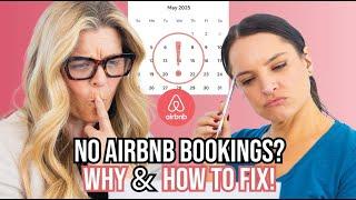 No bookings for your Airbnb? 5 Reasons Why and How to Fix ASAP!