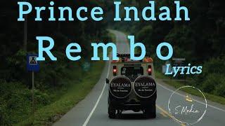 Prince Indah - Rembo (Official Lyrics sms SKIZA 9844757 to 811)