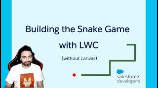 Snake Game built with LWC, without Canvas