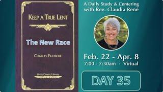 Mind Fast - Soul Feast | Lent Day 35 | The New Race | Rev Claudia René