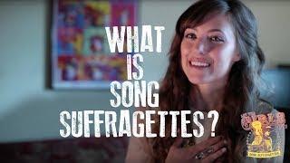 Song Suffragettes
