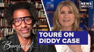 Diddy sex trafficking case reflects ‘music entertainment problem’: Touré | Banfield