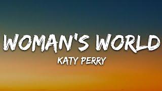 Katy Perry - WOMAN’S WORLD (Lyrics)