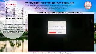 Three Phase Transformer Ratio Test REPAIRED by Dynamics Circuit Technology Phils.