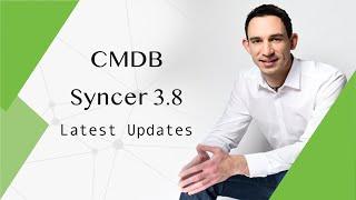 CMDB Syncer 3.8 Latest Updates and new Functions for Checkmk