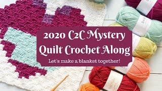 2020 C2C Mystery Quilt Crochet Along Announcement!