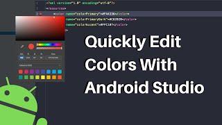 Android Studio Tools Tutorial - Quickly Edit Color Resources