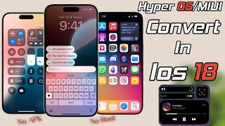 Real iOS 18 iPhone Theme For HyperOS + Miui  | The Most Requested iOS Setup For Xiaomi Phones 