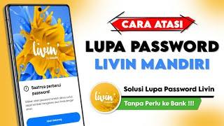 Lupa Password Livin !! Cara Mengatasi Lupa Password Livin by Mandiri