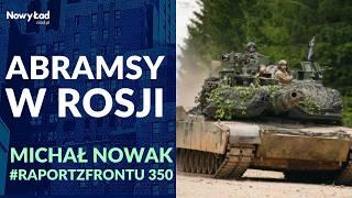 PODSUMOWANIE 971. dnia wojny+MAPY | Amerykańskie czołgi w Rosji | Raport z Frontu odc. 350