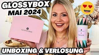  GLOSSYBOX MAI 2024 & Benefit limited Edition | Unboxing & Verlosung