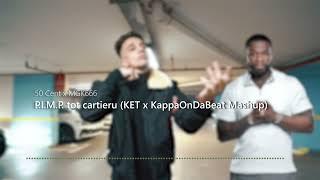 50 Cent  MGK666 - P.I.M.P. tot cartieru (KET  @KappaOnDaBeat Mashup)