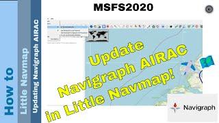 Update Navigraph AIRAC Data in Little Navmap: Step-by-Step Guide! ️️