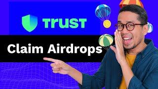 How to Claim Airdrops on Trust Wallet for Beginners