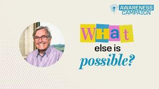 What Else Is Possible?  | Unlock New Possibilities with Gary Douglas