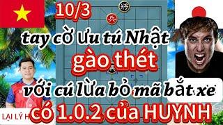 tay cờ ưu tú nhật gào thét với cú lừa bỏ mã bắt xe có 1.0.2 của HUYNH - cờ tướng hay 4k